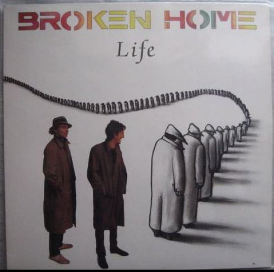 Broken Home - Life