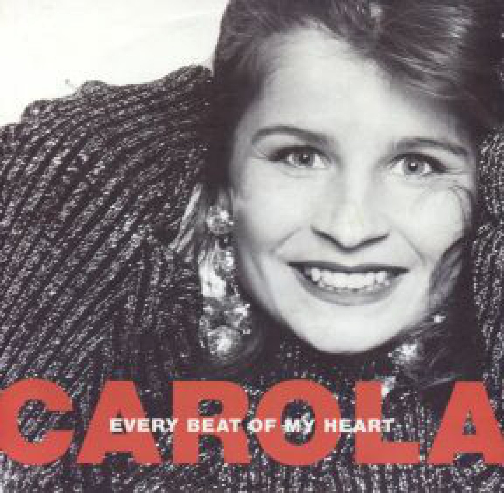 Carola - Every Beat Of My Heart