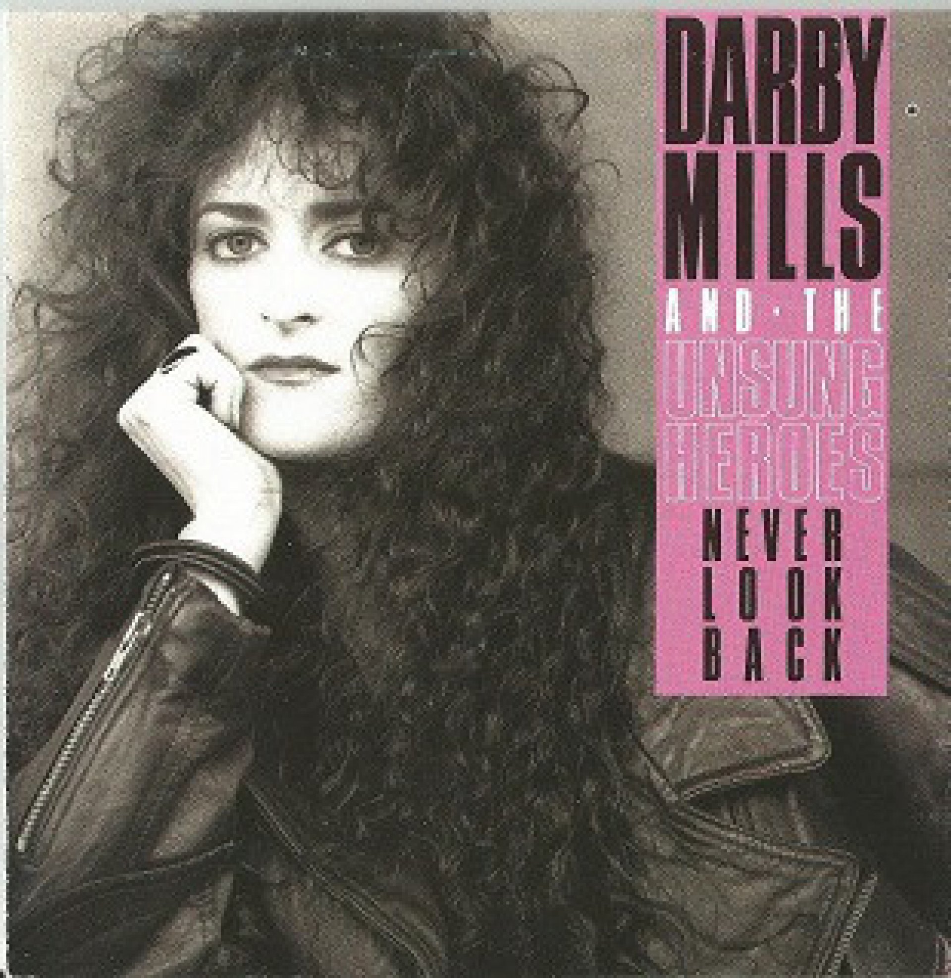 Darby Mills Never Look Back