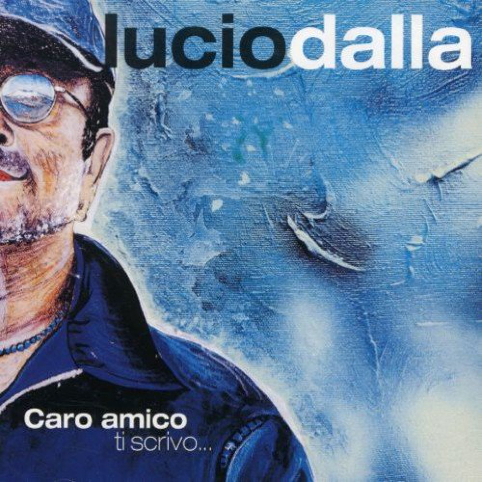 Lucio Dalla Caro Amico Ti Escrivo