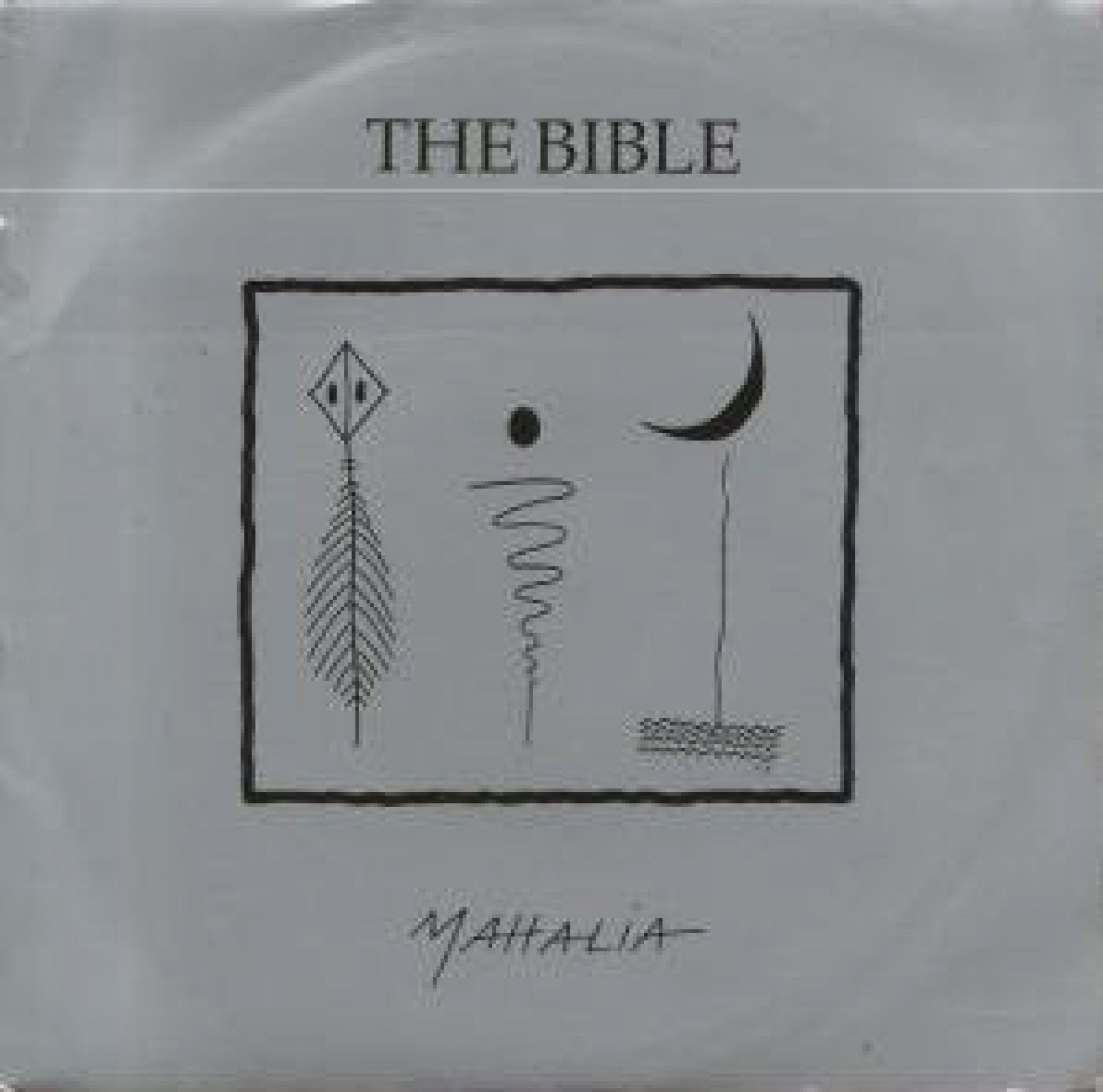 The Bible - Mahalia