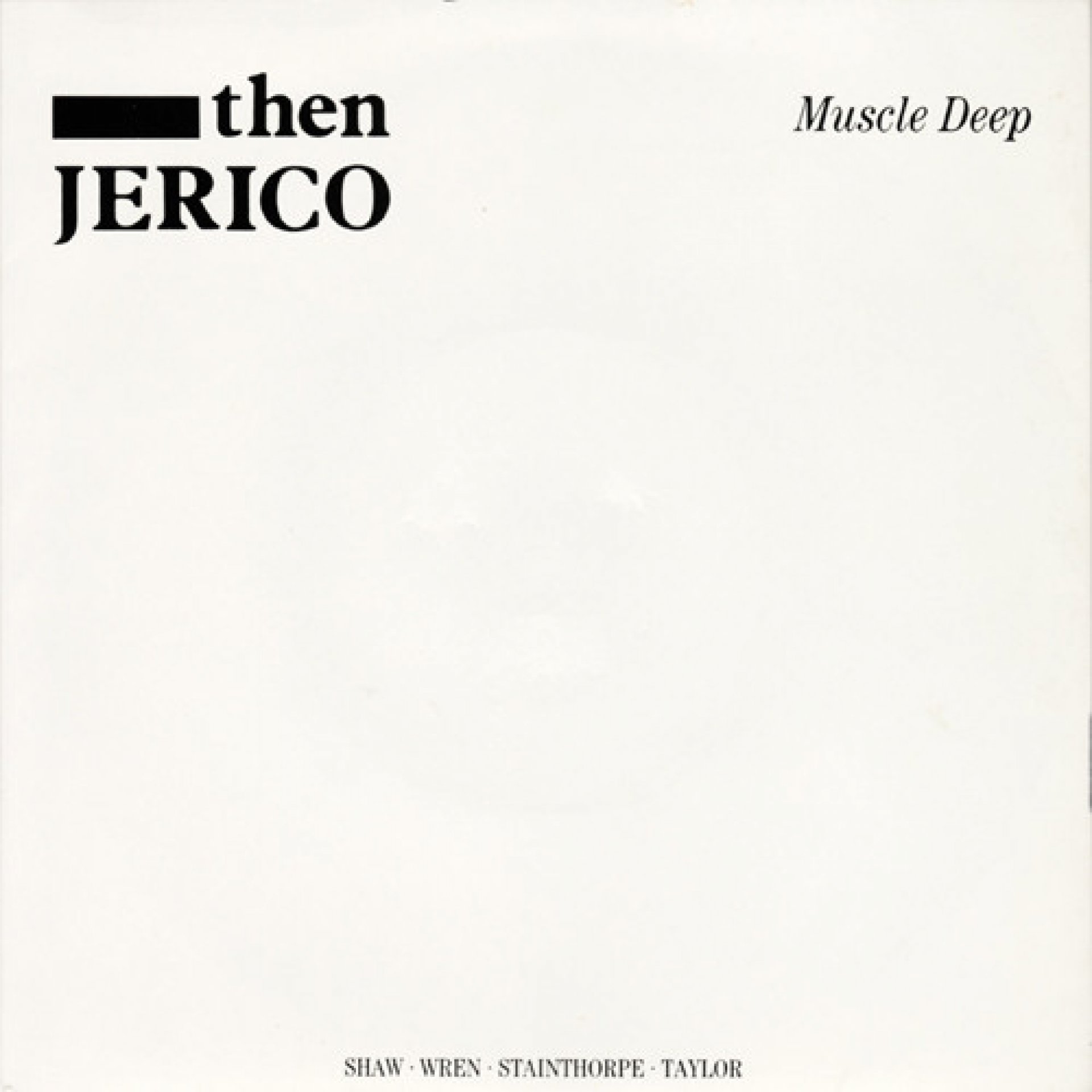 Then Jerico - Muscle Deep