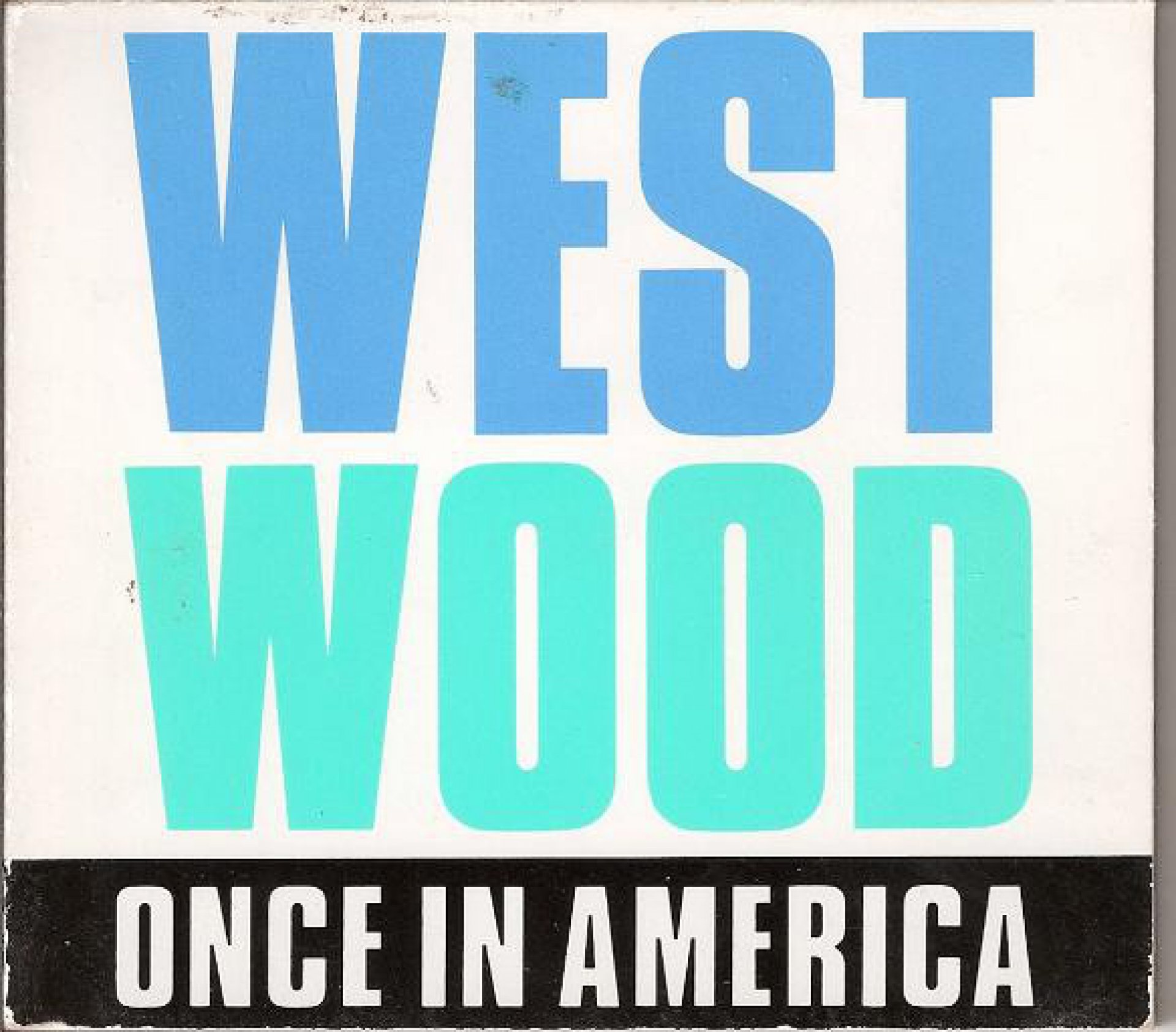 Westwood - Once In America